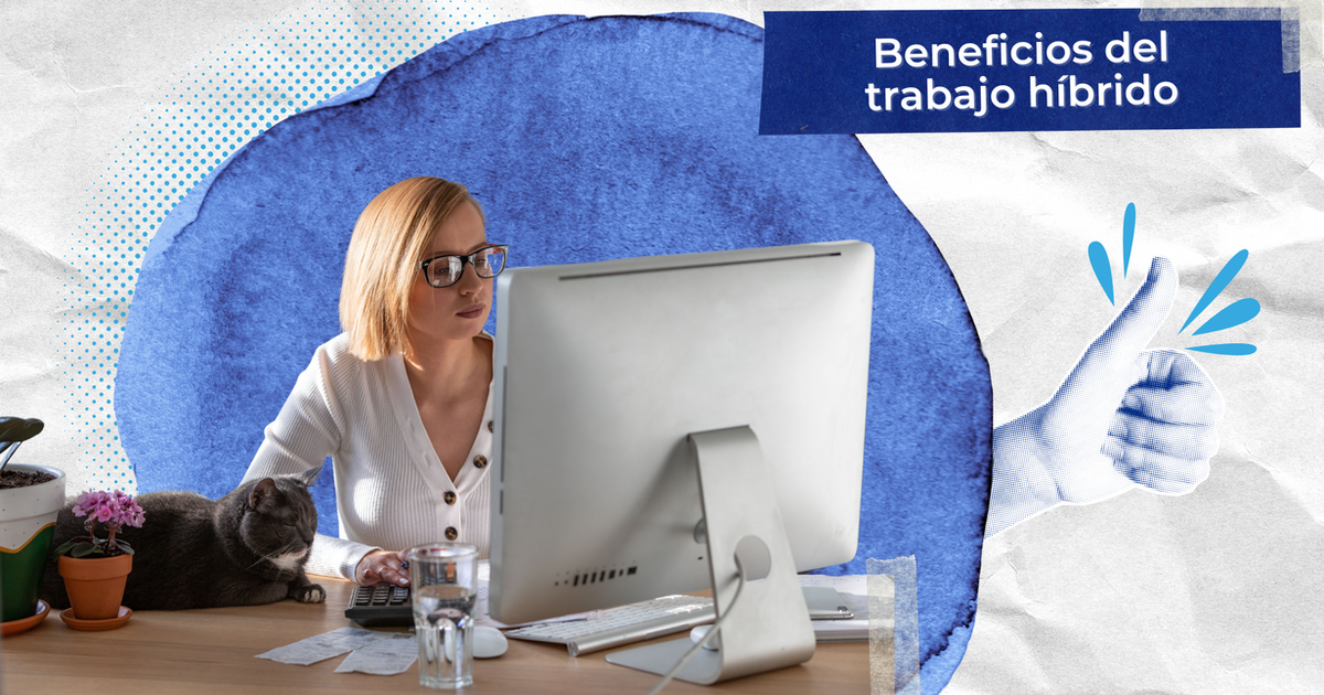 El futuro del modelo de trabajo híbrido: Mejores prácticas en la gestión de talento